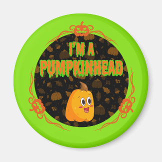 I'm a Pumpkinhead circle w/ Fancy Design Magnet