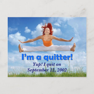 I'm a quitter! (customisable image) postcard
