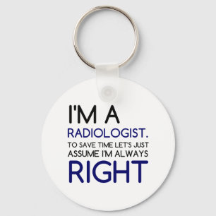 I'M A RADIOLOGIST KEY RING