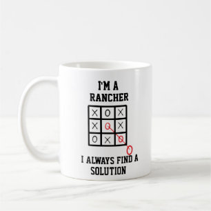 Im A Rancher I Always Find A Solution Coffee Mug