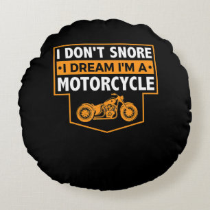 Im A Real Motorcyclist Gift For Motorcycle Lovers. Round Cushion