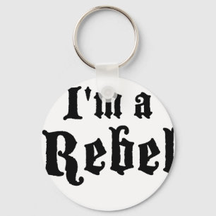 I'm a rebel key ring