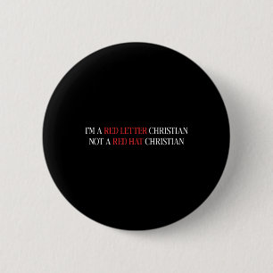 Im A Red Letter Christian Not A Red Hat Christian  6 Cm Round Badge