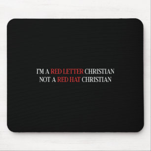 Im A Red Letter Christian Not A Red Hat Christian Mouse Mat
