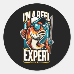 I'm A Reel Expert Fishing Design Classic Round Sticker