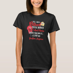 I'm A Retired Postal Worker Postman Retirement Mai T-Shirt