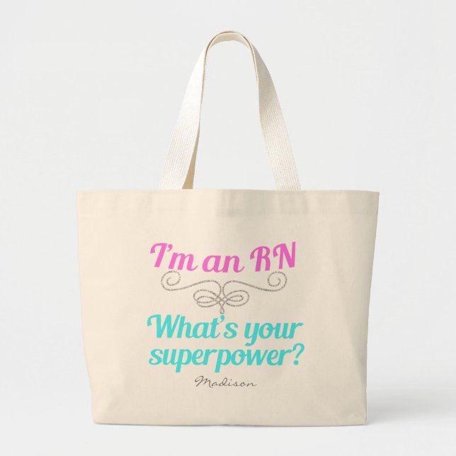 I'm a RN Superhero Large Tote Bag (Front)