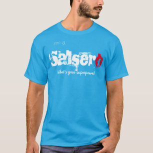 I'm a Salsero, What's your superpower? T-Shirt