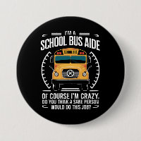 I'm A School Bus Aide Funny Back to School
