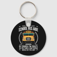 I'm A School Bus Aide Funny Back to School