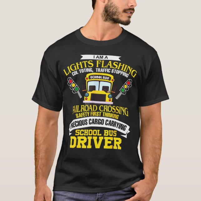 I'm A School Bus Driver Back To School T-Shirt (Front)
