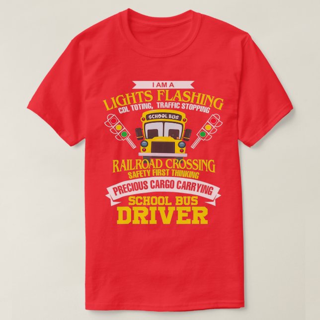Im A School Bus Driver School Bus Driver Men Women T-Shirt (Design Front)