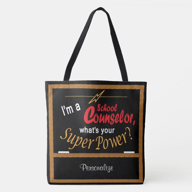 I'm A School Counsellor, What's your Superpower? � Tote Bag (Front)