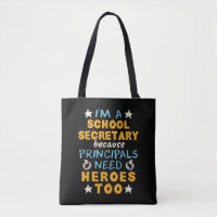I'm a School Secretary Heroes Funny Appreciation