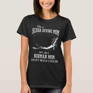 I'm a scuba diving Mom T-Shirt