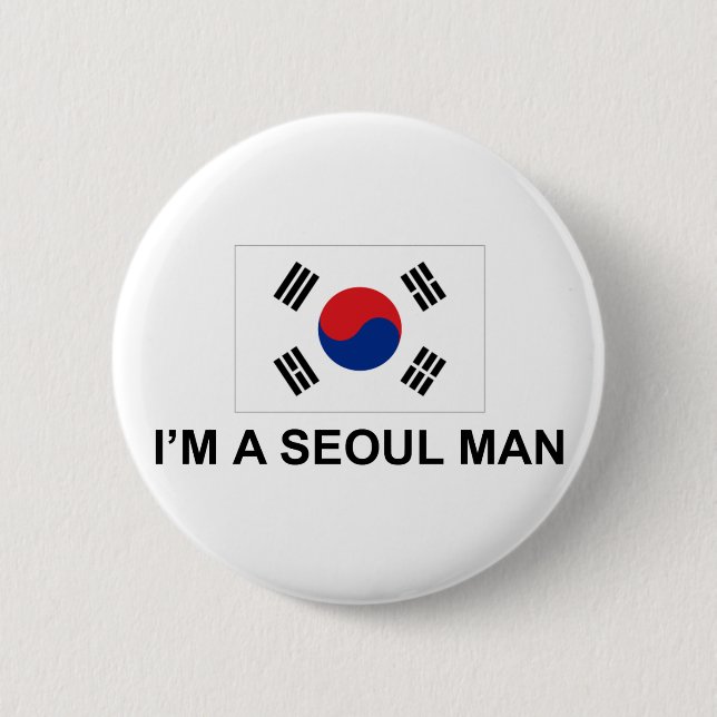I'm a Seoul Man 6 Cm Round Badge (Front)