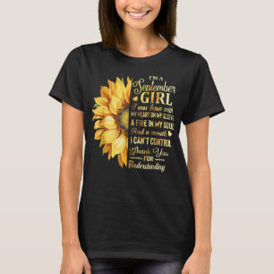 I'm A September Girl Sunflower Birthday  T-Shirt