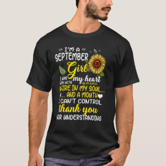 I'm A September Girl Sunflower September Birthday  T-Shirt