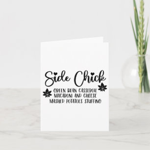 I'm A Side Chick Retro Funny Turkey Day Fall Thank Card
