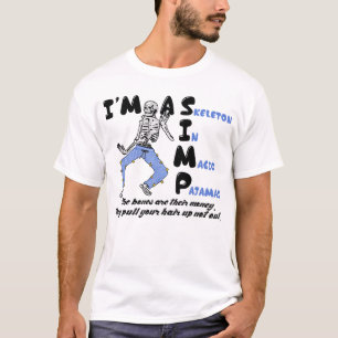 I'm A Simp Skeleton In Magic Pyjamas Funny T-Shirt