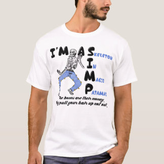 I'm A Simp Skeleton In Magic Pyjamas Funny T-Shirt