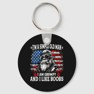 Im A Simple Old Man I Am Grumpy and I Like Funny Key Ring
