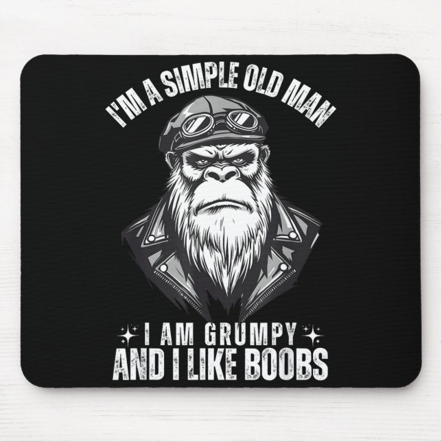 I'm a simple old man i am grumpy and i like  mouse mat (Front)