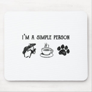 Im A Simple Person Gift For Lover Coffee Dogs Rock Mouse Mat
