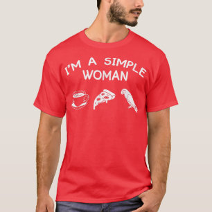 Im A Simple Woman Parrot Bird Owner Parrot Mum 457 T-Shirt