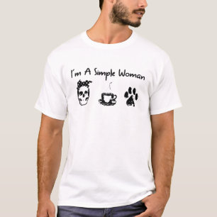 I'm A Simple Woman Skull Dog Coffee Lover - Skull T-Shirt