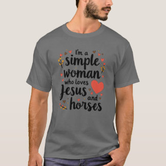 Im a simple woman who loves Jesus and horses boy T-Shirt