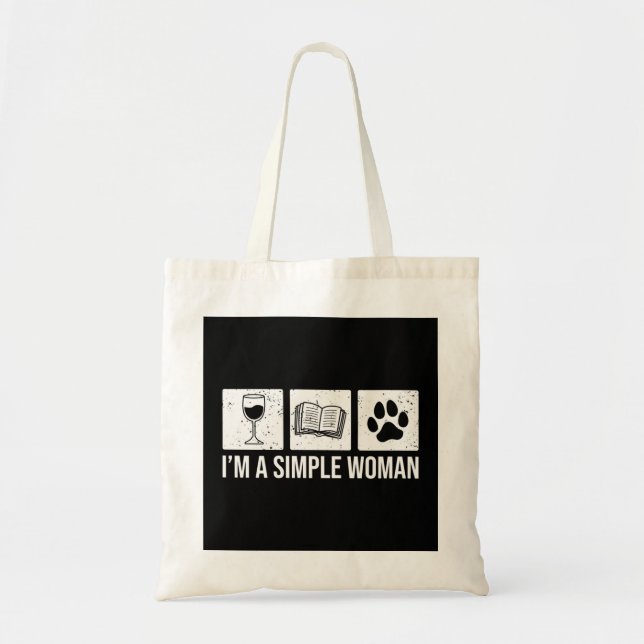 I'm A Simple Woman  Wine Books & Dogs, Reading Lov Tote Bag (Front)