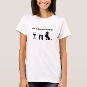 I'm A Simple Woman With Wine And Poodle T-Shirt