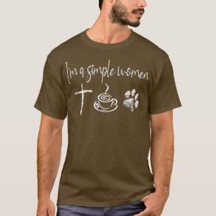 Im A Simple Women Jesus Coffee Dog T-Shirt