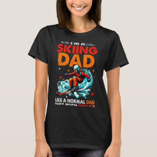 Im A Skiing Dad Definition Much Cooler Funny Fathe T-Shirt