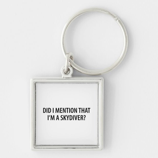I'm A Skydiver Key Ring (Front)