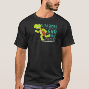 I'm A Slow Runner Dear God Someone Behind To Read T-Shirt