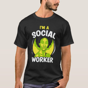 I'm A Social Worker Job Work Graduation T-Shirt