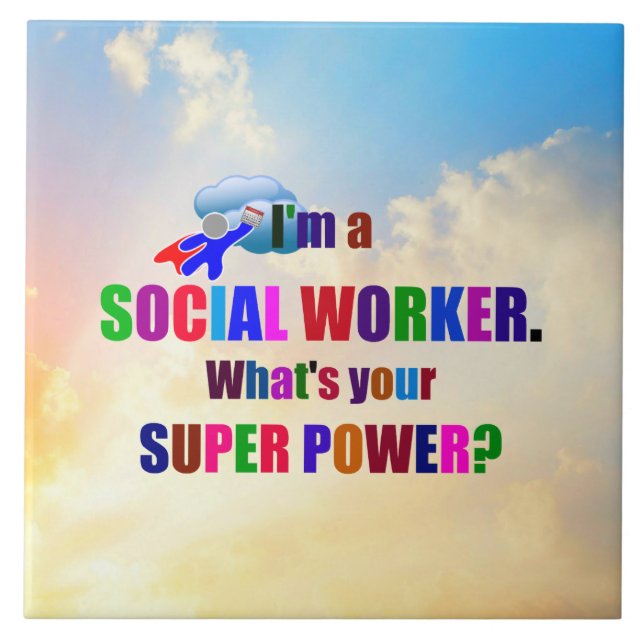 "I'm a Social Worker" popular design, Tile (Front)