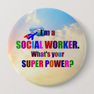 "I'm a Social Worker" superhero 10 Cm Round Badge