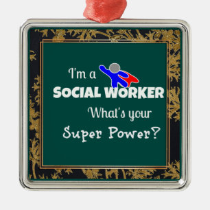"I'm a Social Worker. What's Your Super Power? Metal Tree Decoration