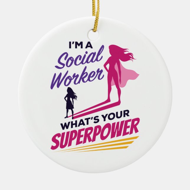 I'm a Social Worker What's Your Superpower Ceramic Tree Decoration (Front)