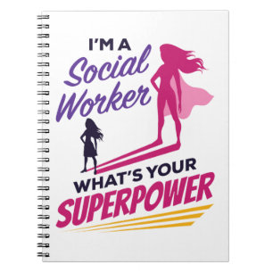 I'm a Social Worker What's Your Superpower Notebook