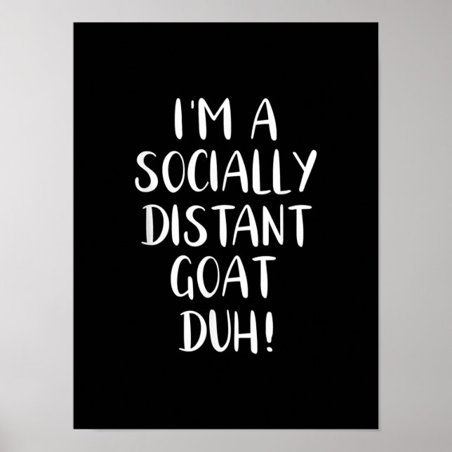 I'm a Socially Distant Goat Funny Halloween Poster (Front)