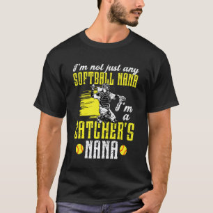 I'm A Softball Catcher Nana of A Softball Catcher T-Shirt