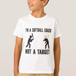 I'm A Softll Coach Not A Target Funny Softll Lover T-Shirt