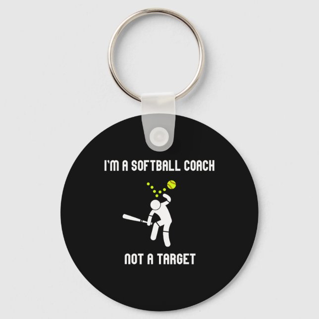 I'm A Softll Coach Not A Target  Key Ring (Front)