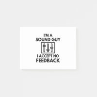 I'm A Sound Guy I Accept No Feedback Audio