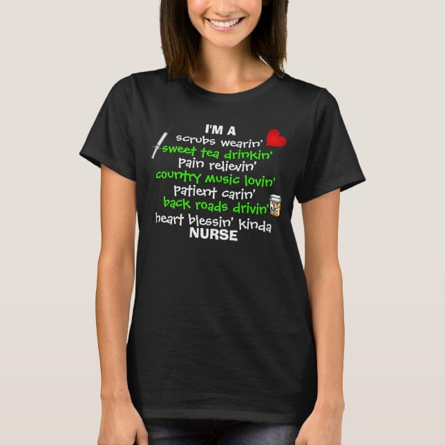 I'm A Southern Nurse T-Shirt (Front)