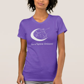 I'm a Space Unicorn tshirt (dark colours)